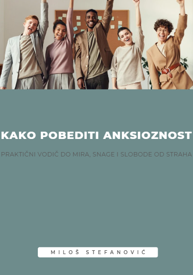 Kako pobediti anksioznost
